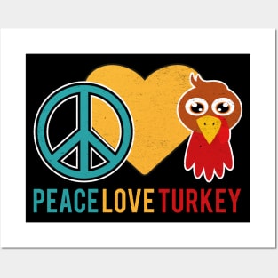 Peace Love Turkey Thanksgiving Posters and Art